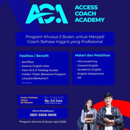 ACCESS Coach Academy (ACA) adalah program pelatihan intensif selama 3 bulan yang dirancang khusus untuk mencetak pengajar bahasa Inggris berkualitas dan profesional.